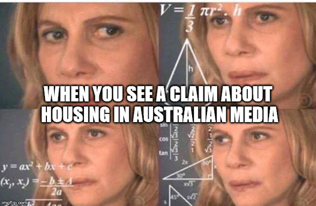 When you see a claim about housing in Australian media