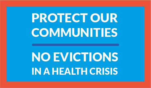 Protext our communities - no evictions in a health crisis